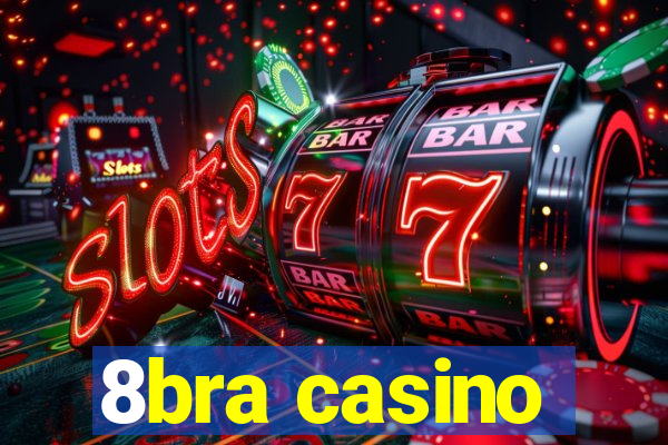 8bra casino